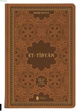El-Tibyân - İmam Nevevi | Yeni ve İkinci El Ucuz Kitabın Adresi