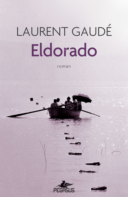 Eldorado - Laurent Gaude | Yeni ve İkinci El Ucuz Kitabın Adresi