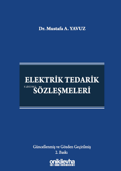 Elektrik Tedarik Sözleşmeleri - Mustafa A. Yavuz | Yeni ve İkinci El U