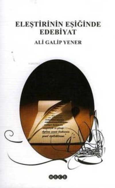 Eleştirinin Eşiğinde Edebiyat - Ali Galip Yener | Yeni ve İkinci El Uc