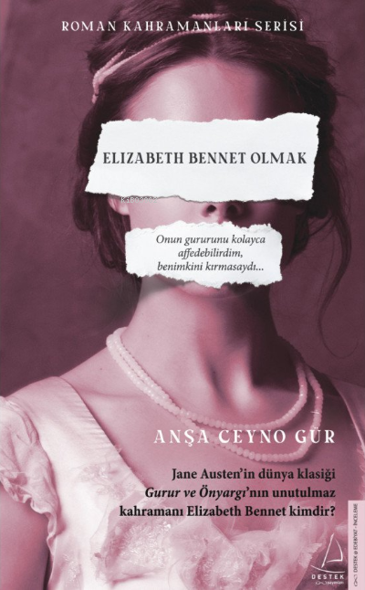 Elizabeth Bennet Olmak - Anşa Ceyno Gür | Yeni ve İkinci El Ucuz Kitab