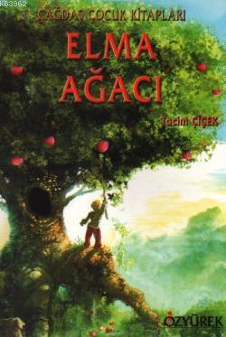 Elma Ağacı - Tacim Çiçek | Yeni ve İkinci El Ucuz Kitabın Adresi