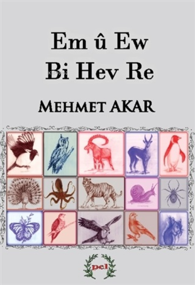 Em ü Ew Bi Hev Re - Mehmet Akar | Yeni ve İkinci El Ucuz Kitabın Adres