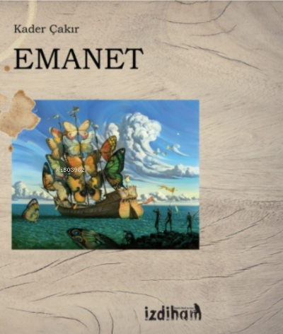 Emanet - Kader Çakır | Yeni ve İkinci El Ucuz Kitabın Adresi
