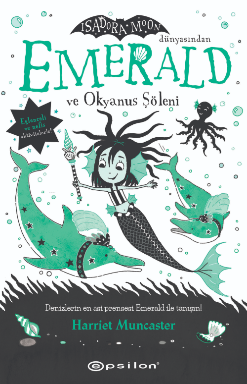 Emerald ve Okyanus Şöleni;Denizlerin En Asi Prensesi Emerald ile Tanış