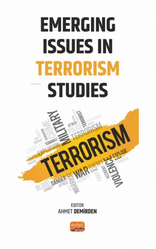 Emerging Issues in Terrorism Studies - Ahmet Demirden | Yeni ve İkinci