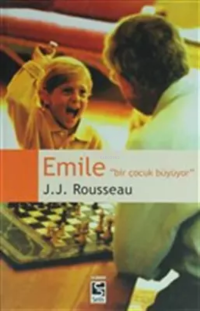 Emile - Bir Çocuk Büyüyor - Jean Jacques Rousseau- | Yeni ve İkinci El