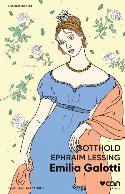 Emilia Galotti - Gotthold Ephraim Lessing | Yeni ve İkinci El Ucuz Kit