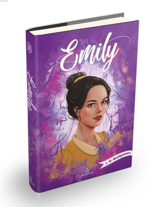 Emily -3 - L.M. Montgomery | Yeni ve İkinci El Ucuz Kitabın Adresi
