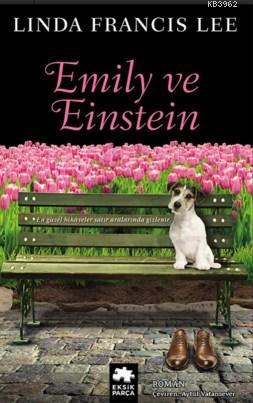 Emily Ve Einstein - Linda Francis Lee | Yeni ve İkinci El Ucuz Kitabın