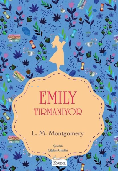 Emilynin Tırmanıyor 2 - Bez Ciltli - Lucy Maud Montgomery | Yeni ve İk