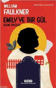 Emily'ye Bir Gül - William Faulkner | Yeni ve İkinci El Ucuz Kitabın A