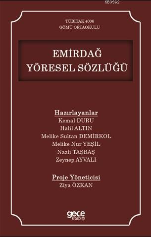 Emirdağ Yöresel Sözlüğü - Ziya Özkan | Yeni ve İkinci El Ucuz Kitabın 