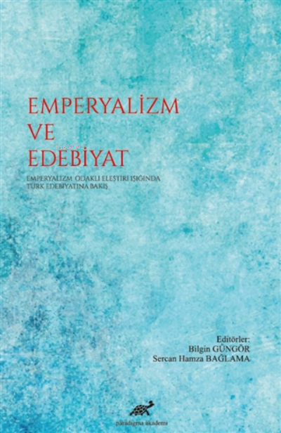 Emperyalizm ve Edebiyat - Bilgin Güngör | Yeni ve İkinci El Ucuz Kitab