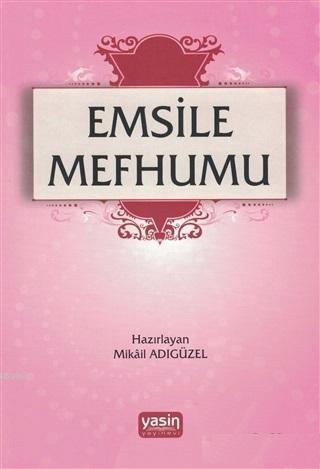 Emsile Mefhumu - Mikail Adıgüzel | Yeni ve İkinci El Ucuz Kitabın Adre