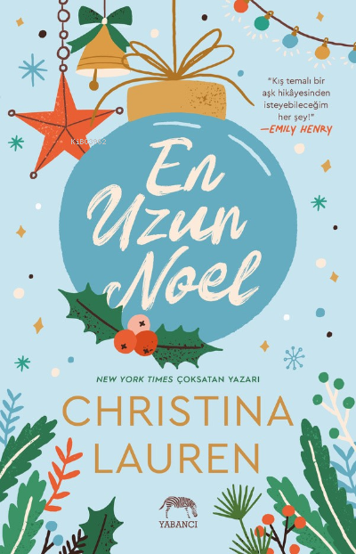 En Uzun Noel - Christina Lauren | Yeni ve İkinci El Ucuz Kitabın Adres