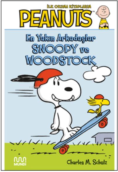 En Yakın Arkadaşlar Snoopy ve Woodstock - Charles M. Schulz | Yeni ve 