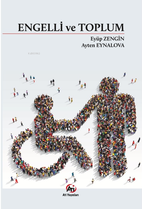 Engelli ve Toplum - Eyüp Zengin | Yeni ve İkinci El Ucuz Kitabın Adres