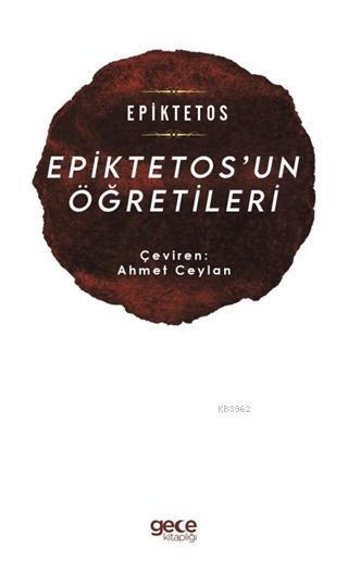 Epiktetos'un Öğretileri - Epiktetos | Yeni ve İkinci El Ucuz Kitabın A