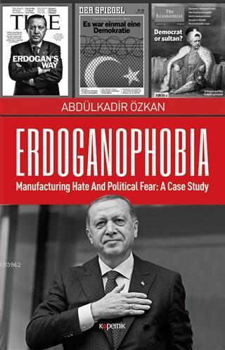 Erdoganophobia - Abdülkadir Özkan | Yeni ve İkinci El Ucuz Kitabın Adr