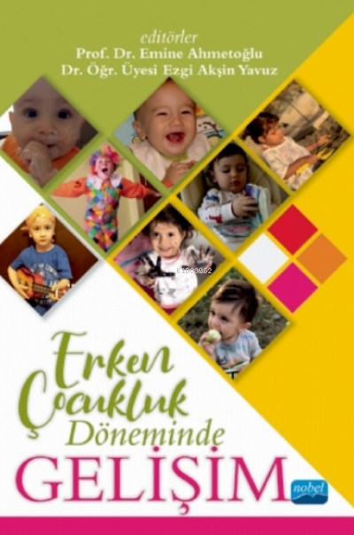 Erken Çocukluk Döneminde Gelişim - Emine Ahmetoğlu | Yeni ve İkinci El