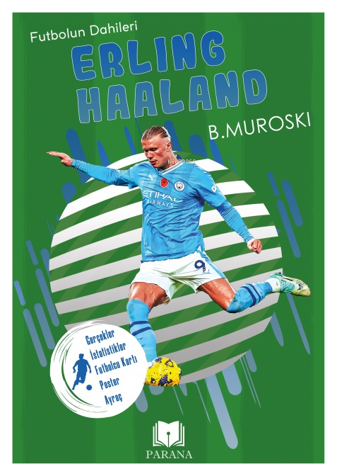 Erling Haaland;Futbolun Dahileri - B. Muroski | Yeni ve İkinci El Ucuz