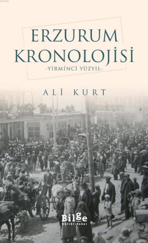 Erzurum Kronolojisi - Ali Kurt | Yeni ve İkinci El Ucuz Kitabın Adresi