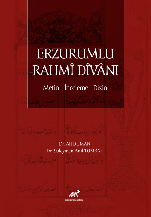 Erzurumlu Rahmî Dîvânı Metin - İnceleme - Dizin - Ali Duman | Yeni ve 