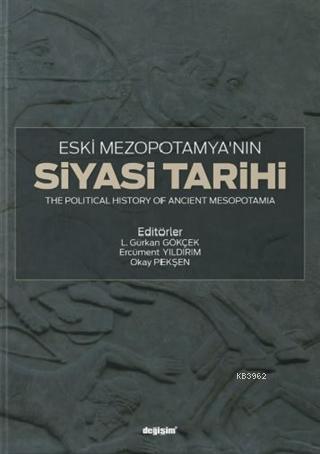 Eski Mezapotamya'nın Siyasi Tarihi - L. Gürkan Gökçek Ercüment Yıldırı