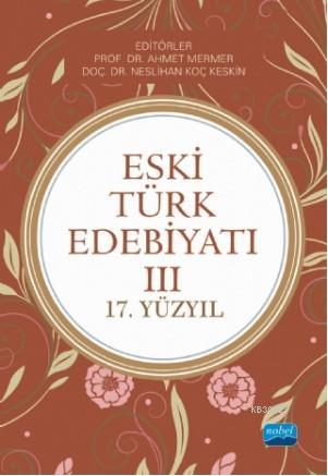 Eski Türk Edebiyatı III - (17. Yüzyıl ) - Kolektif | Yeni ve İkinci El