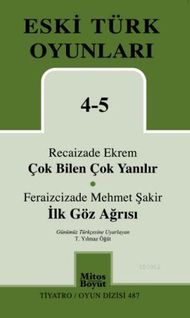 Eski Türk Oyunları 4-5 - Feraizcizade Mehmet Şakir | Yeni ve İkinci El
