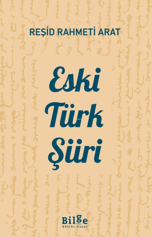 Eski Türk Şiiri - Reşid Rahmeti Arat | Yeni ve İkinci El Ucuz Kitabın 