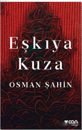 Eşkıya Kuza - Osman Şahin | Yeni ve İkinci El Ucuz Kitabın Adresi