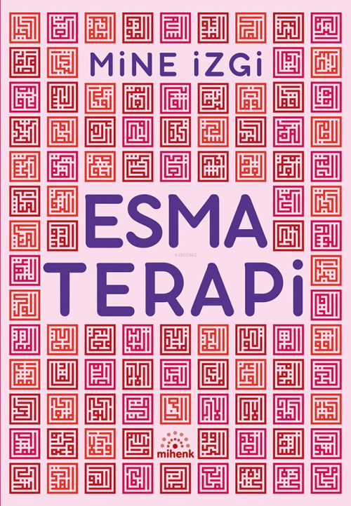 Esma Terapi - Mine İzgi | Yeni ve İkinci El Ucuz Kitabın Adresi