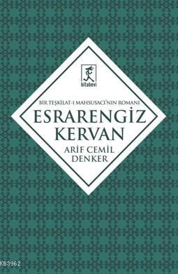 Esrarengiz Kervan - Arif Cemil Denker | Yeni ve İkinci El Ucuz Kitabın