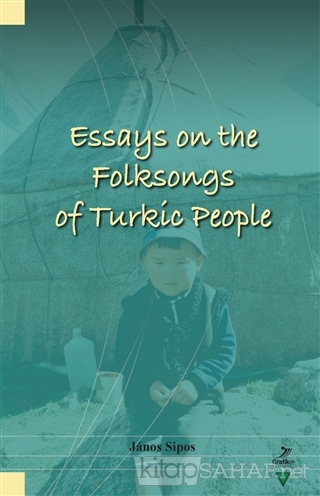 Essays On The Folksongs Of Turkic People - Janos Sipos | Yeni ve İkinc