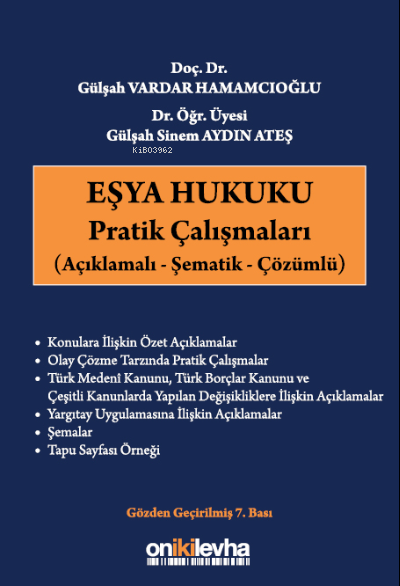 Eşya Hukuku Pratik Çalışmaları - Gülşah Vardar Hamamcıoğlu | Yeni ve İ