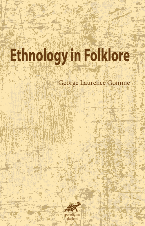 Ethnology in Folklore - George Laurence Gomme | Yeni ve İkinci El Ucuz
