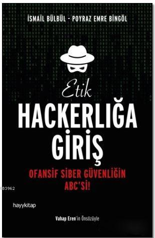 Etik Hackerlığa Giriş - İsmail Bülbül | Yeni ve İkinci El Ucuz Kitabın