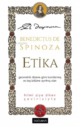 Etika ;Benedictus de Spinoza - Hilmi Ziya Üken | Yeni ve İkinci El Ucu