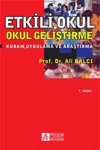 Etkili Okul - Ali Balcı | Yeni ve İkinci El Ucuz Kitabın Adresi