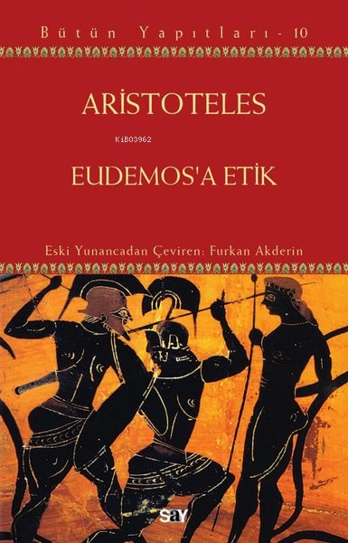 Eudemos'a Etik - Bütün Yapıtları 10 - Aristoteles | Yeni ve İkinci El 