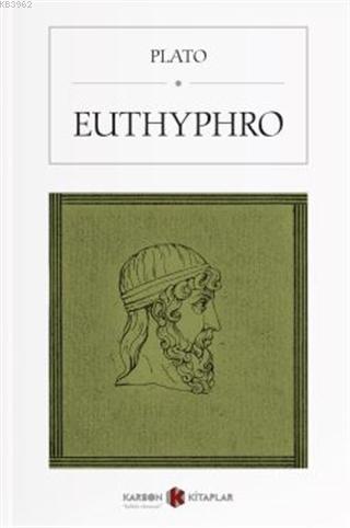 Euthyphro - Plato | Yeni ve İkinci El Ucuz Kitabın Adresi