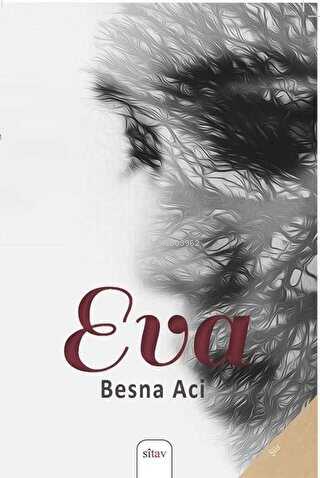 Eva - Besna Aci | Yeni ve İkinci El Ucuz Kitabın Adresi