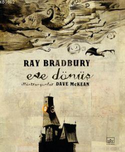 Eve Dönüş (Ciltli) - Ray Bradbury | Yeni ve İkinci El Ucuz Kitabın Adr