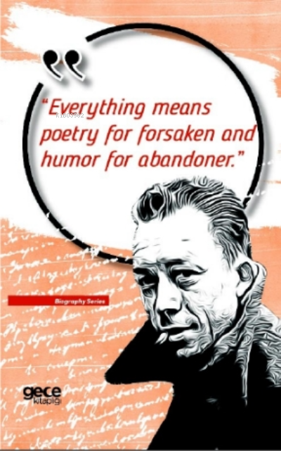 Everything Means Poetry for Forsaken and Humor for Abandoner - Albert 
