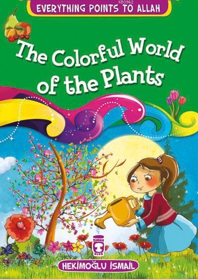The Colorful World Of The Plants - Hekimoğlu İsmail | Yeni ve İkinci E