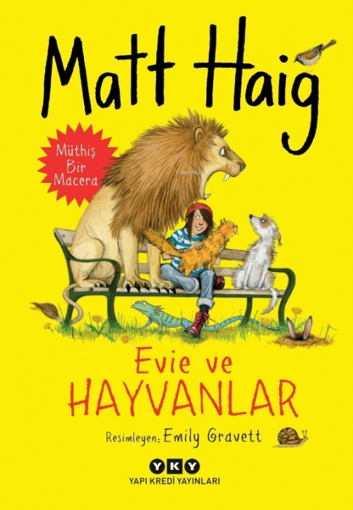Evie Ve Hayvanlar - Matt Haig | Yeni ve İkinci El Ucuz Kitabın Adresi