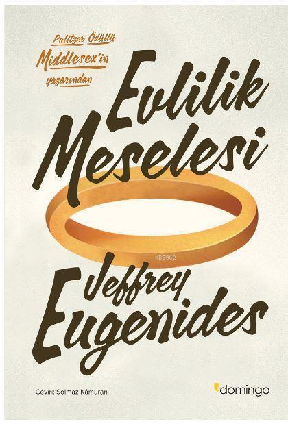 Evlilik Meselesi - Jeffrey Eugenides | Yeni ve İkinci El Ucuz Kitabın 