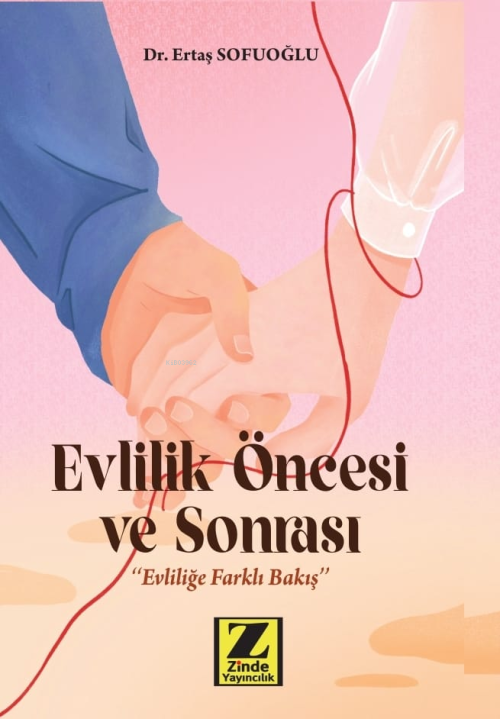 Evlilik Öncesi ve Sonrası;"Evliliğe Farklı Bakış" - Ertaş Sofuoğlu | Y